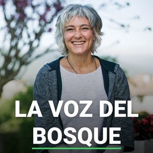 Imagen principal del Podcast La Voz del Bosque con Heike Freire. Creado por Heike Freire para hablar de Educación Verde y Pedagogía Verde.
